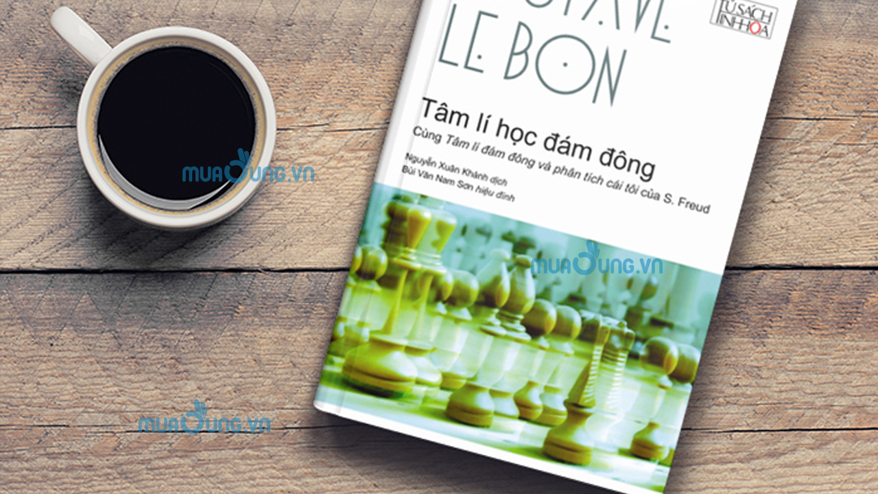 Tâm lý học đám đông – Gustave Le Bon