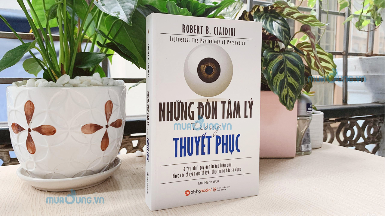 Những đòn tâm lý thuyết phục - Robert B.Cialdini