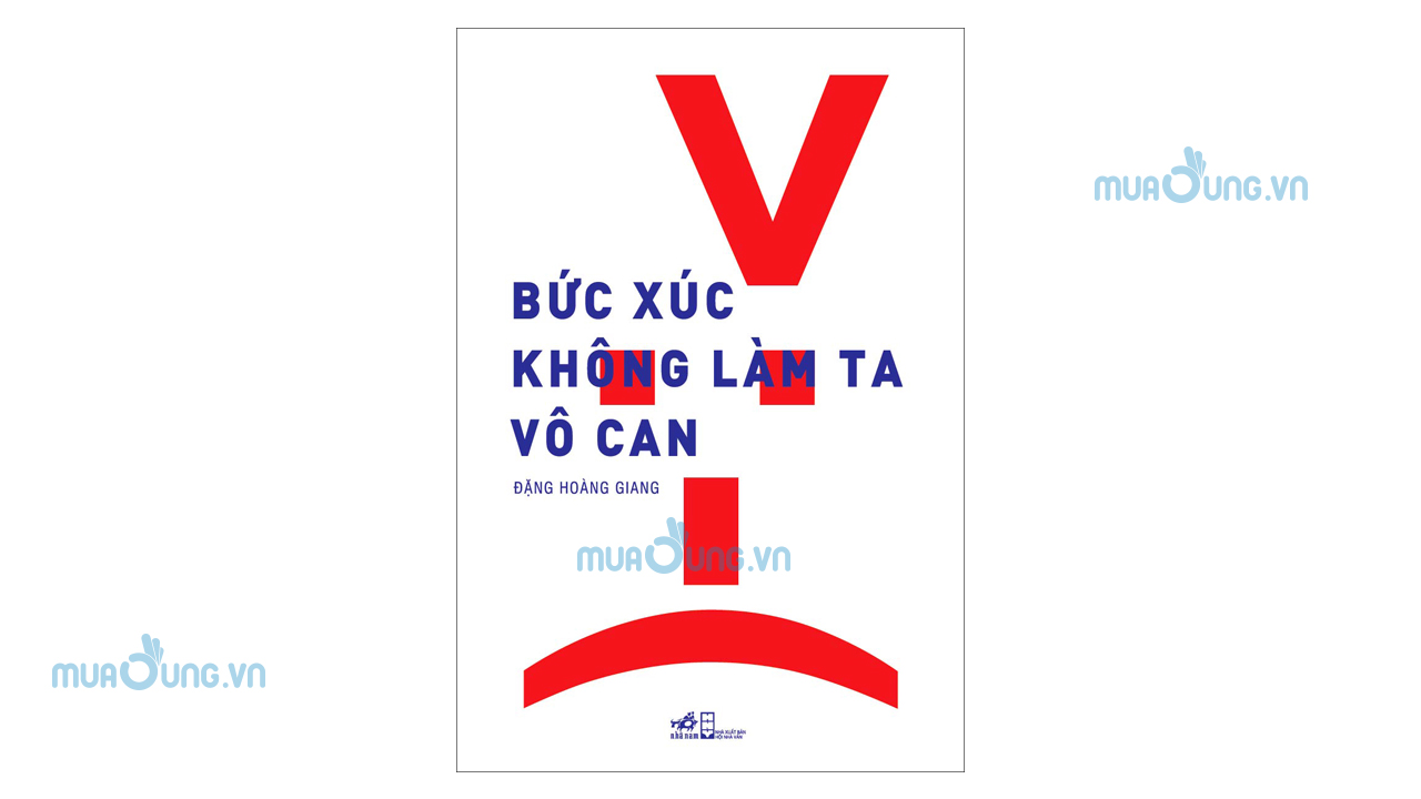 Bức xúc không làm ta vô can – Đặng Hoàng Giang
