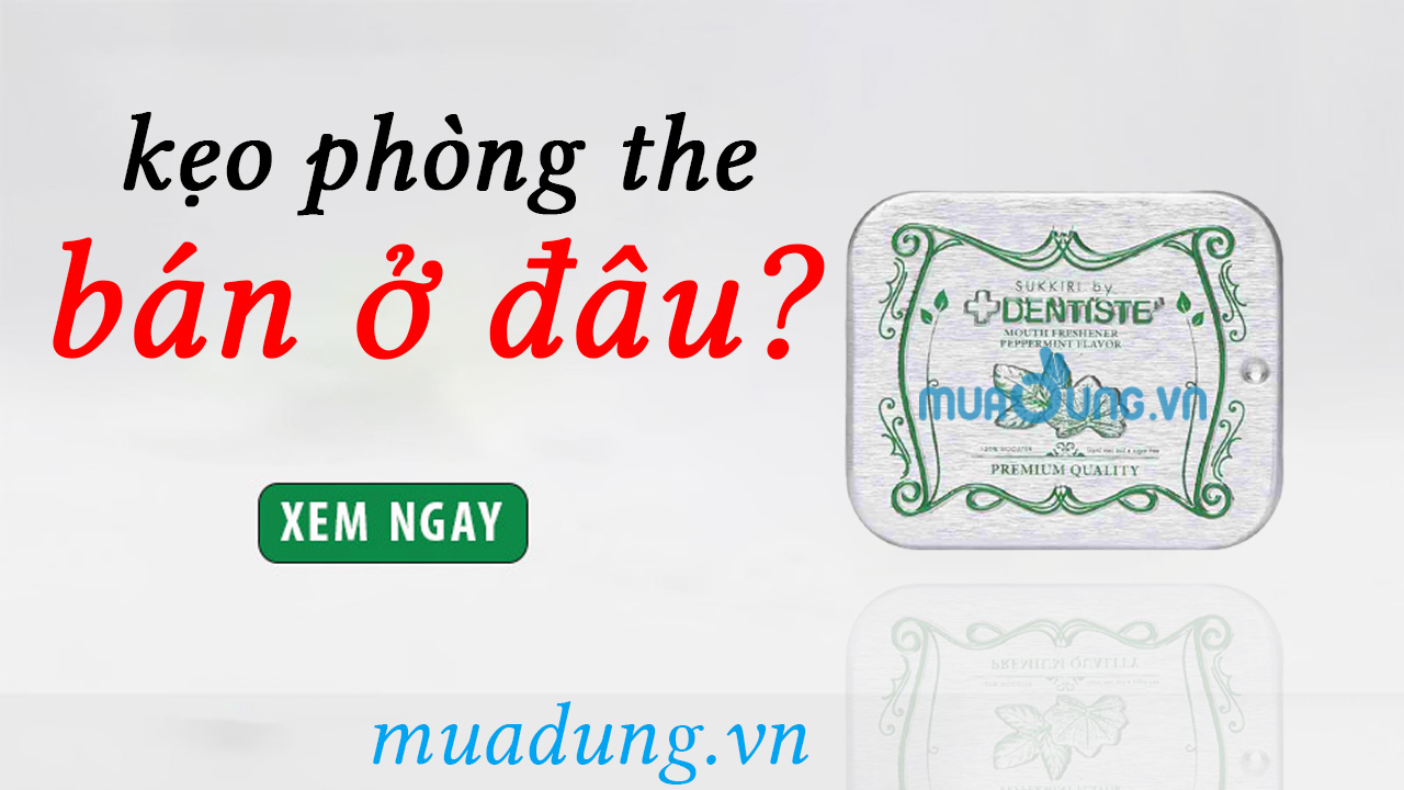 kẹo phòng the bán ở đâu