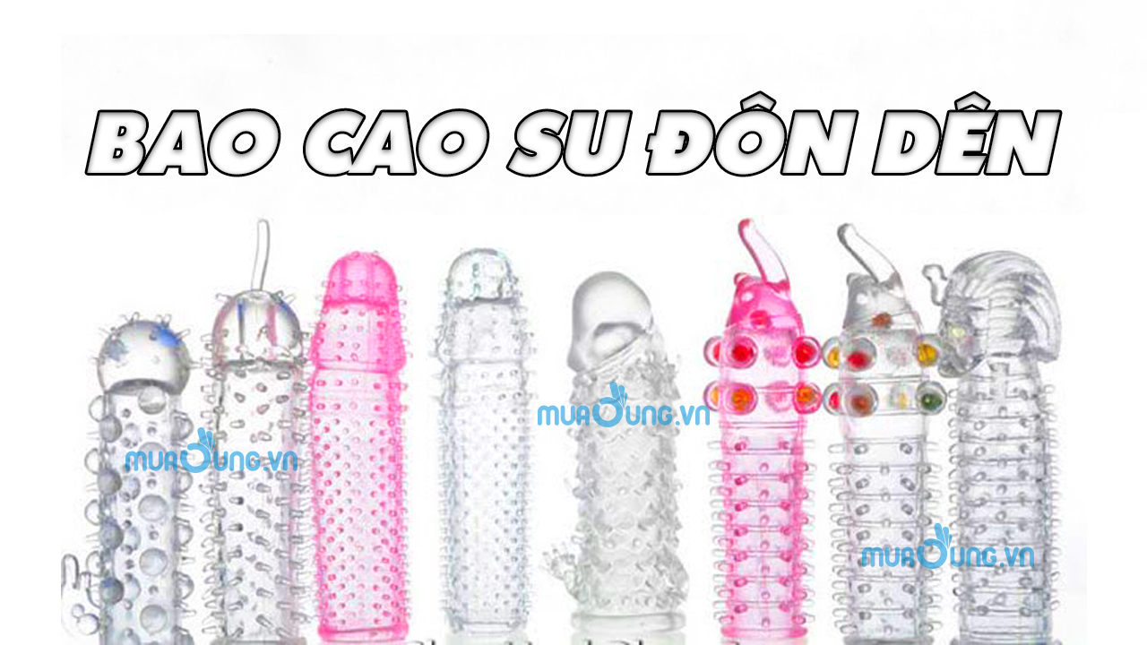 bao cao su đôn dên