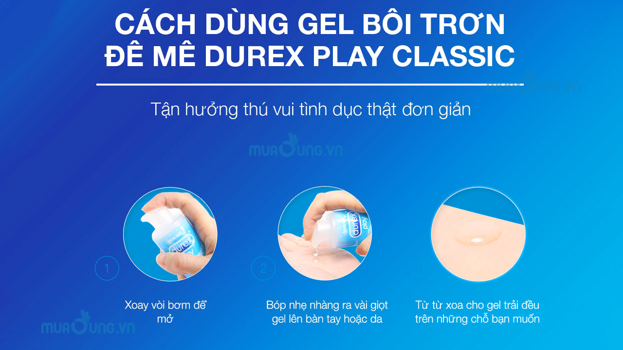 Cách dùng  Gel bôi trơn Durex Play Classic 100ml.