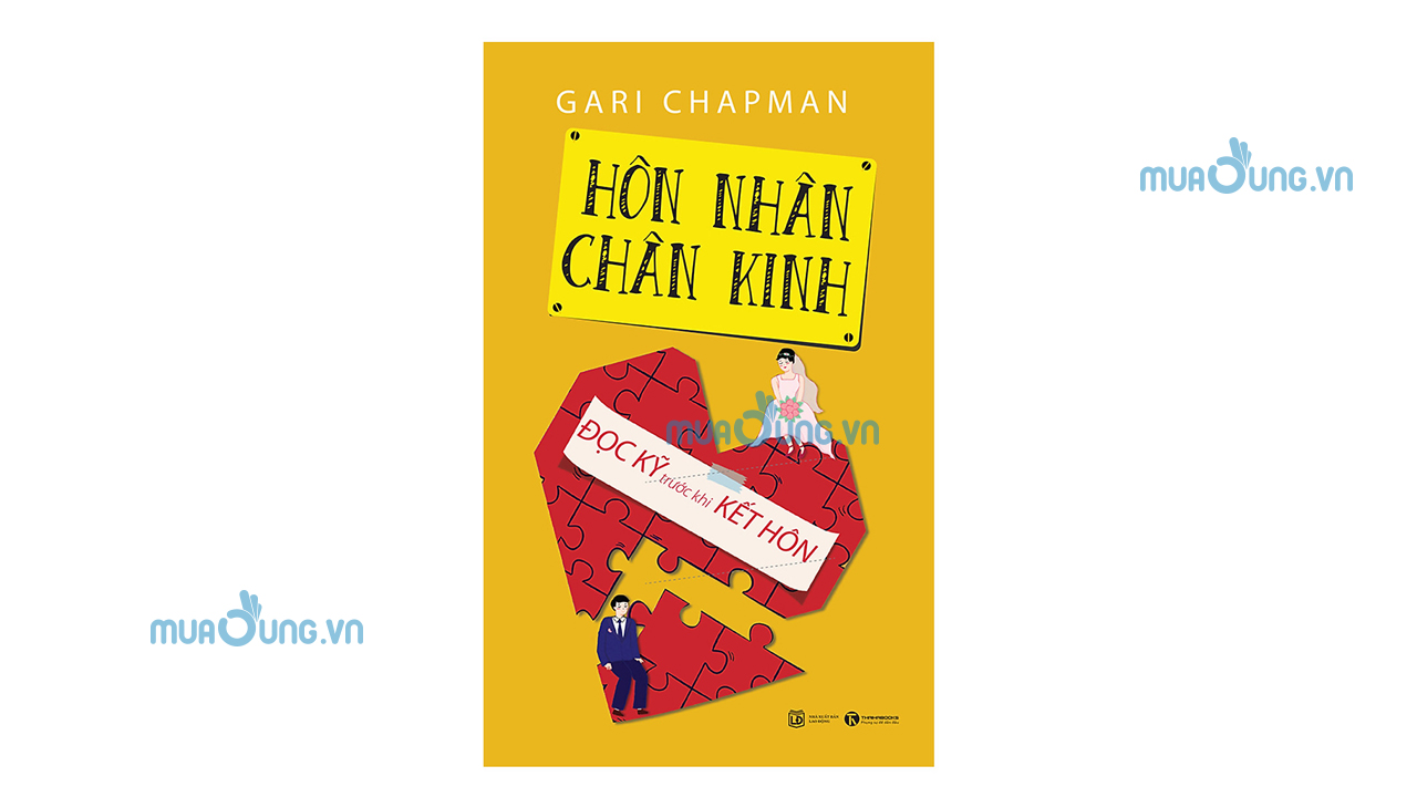 Hôn Nhân Chân Kinh – Đọc Kỹ Trước Khi Kết Hôn