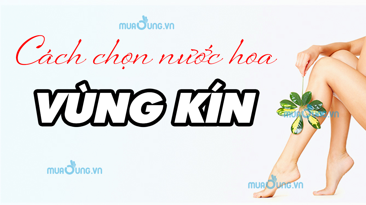 NƯỚC HIOA VÙNG KÍN NỮ