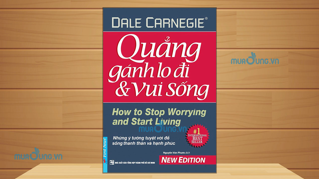 Quẳng gánh lo đi và vui sống