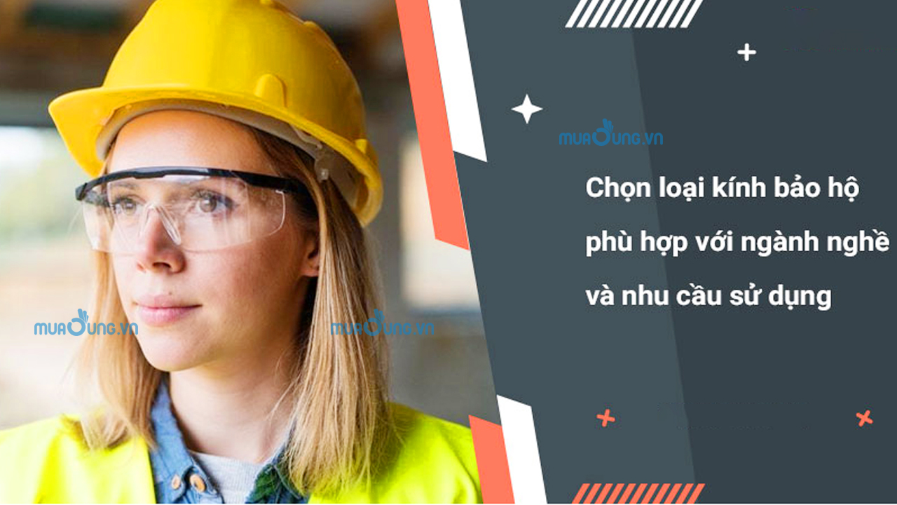 Tại sao nên sử dụng kính bảo hộ