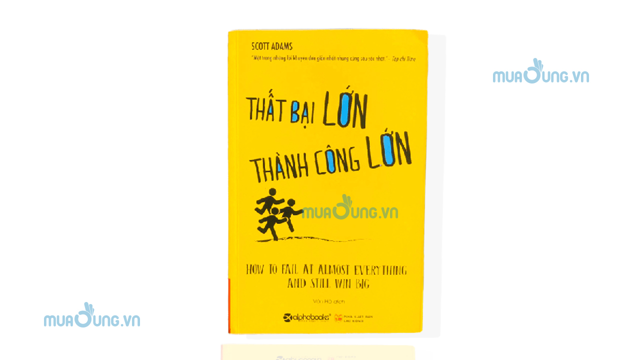 Thất bại lớn – Thành công lớn 