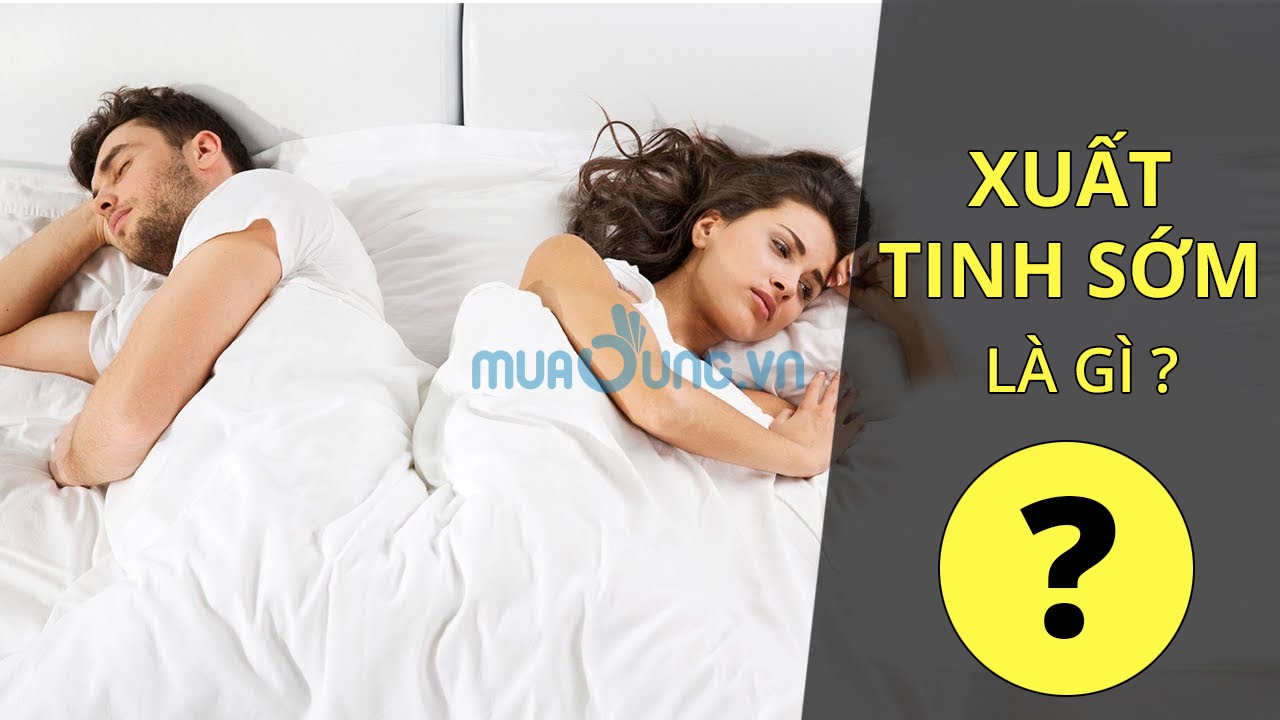 XUẤT TINH SỚM