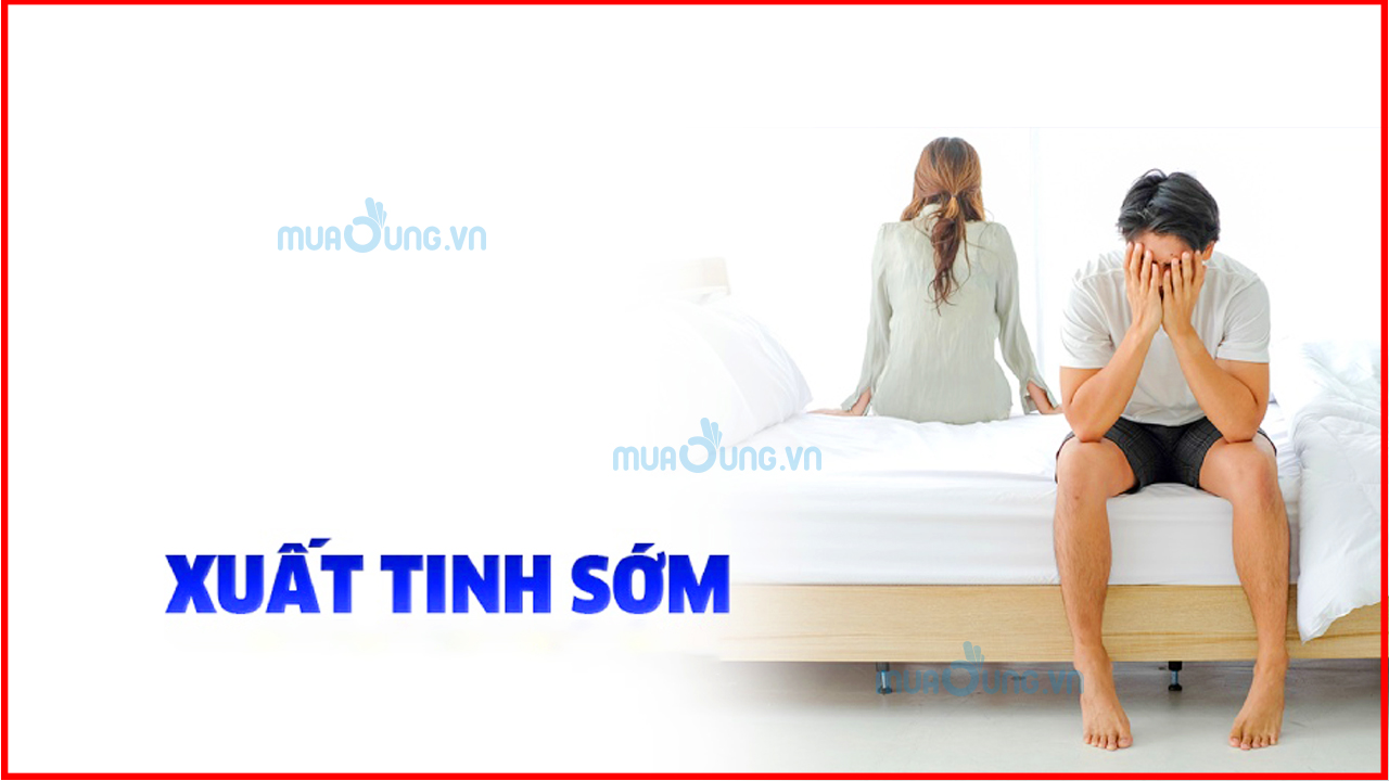 XUẤT TINH SỚM