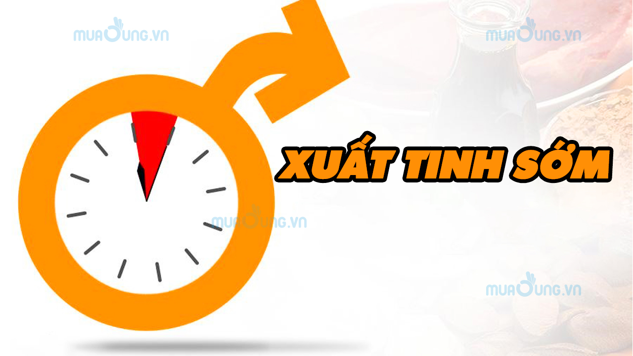 XUẤT TINH SỚM