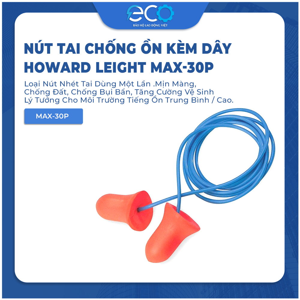 5 cặp nút bịt tai chống ồn Howard Leight Max 30 – Giải pháp bảo vệ thính giác tối ưu